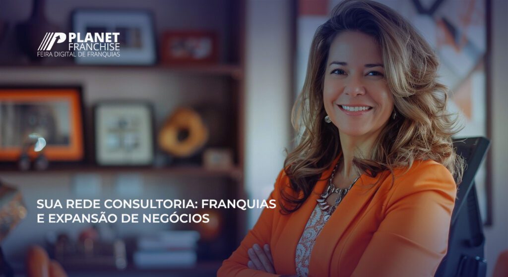Consultora de negócios em escritório moderno representando a expansão de franquias pela Sua Rede Consultoria